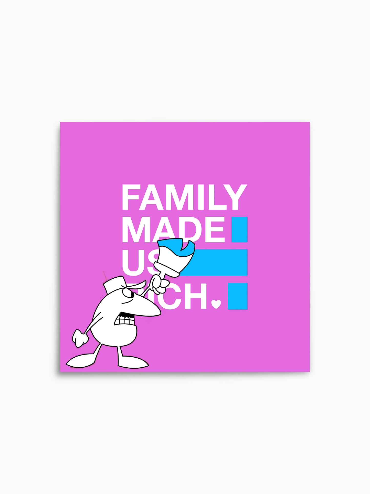Canvas | Family Made Us Rich / No Office, Studio, Atelier or Club