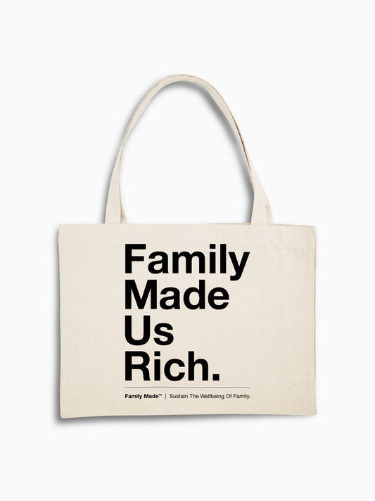 Shopping Bag | Family Made Us Rich